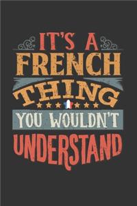 It's A French Thing You Wouldn't Understand