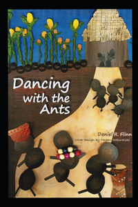 Dancing with the Ants