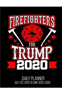 Firefighters For Trump 2020 Daily Planner July 1st, 2019 To June 30th, 2020