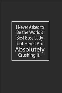 I never asked to be the World's Best Boss