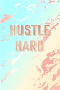 Hustle Hard