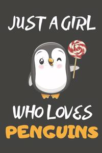 Just A Girl Who Loves Penguins
