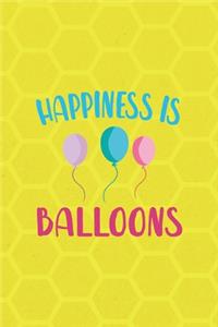 Happiness Is Balloons