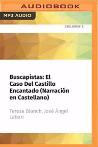 Buscapistas: El Caso del Castillo Encantado (Narración En Castellano)