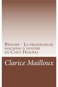 Résumé - La prodigieuse machine à vendre de Chet Holmes