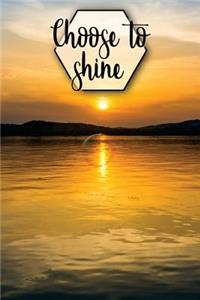 Choose to Shine: Motivational Bullet Journal - 120-Page 1/2 Inch Dot Grid Female Empowerment Notebook - 6 X 9 Perfect Bound Softcover