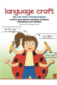 Language Craft Rap and Write Tutoring Program Listen and Write Phonics Stories Sounding Out Words