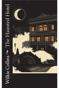 The Haunted Hotel