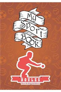 My Sport Book - Boules Training Journal