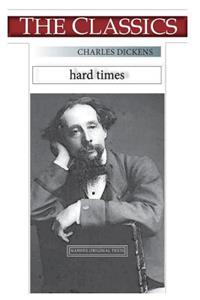 Charles Dickens, Hard Times