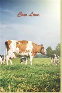 Cow Love: 124 Page Softcover, Has Lined Pages Both with a Cow Border, College Rule Composition (6