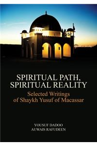 Spiritual Path, Spiritual Reality