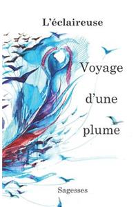 Voyage d'Une Plume