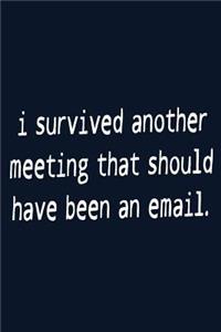 I Survived Another Meeting That Should Have Been an Email