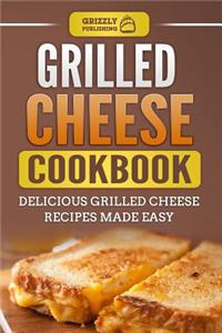 Grilled Cheese Cookbook