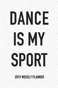 Dance Is My Sport