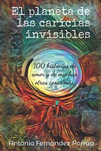 El Planeta de Las Caricias Invisibles