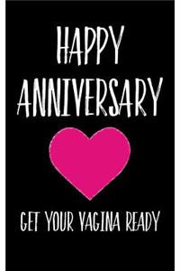 Happy Anniversary Get Your Vagina Ready
