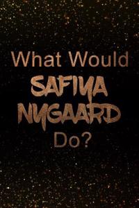 What Would Safiya Nygaard Do?