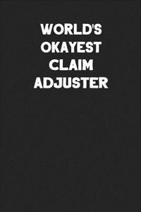 World's Okayest Claim Adjuster