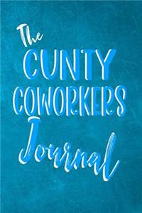 The Cunty Coworker Journal