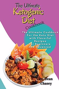 The Ultimate Ketogenic Diet Cookbook