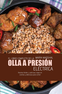 El libro completo de la olla a presión eléctrica