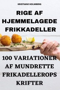 Rige AF Hjemmelagede Frikkadeller