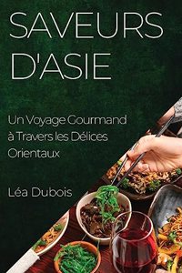 Saveurs d'Asie