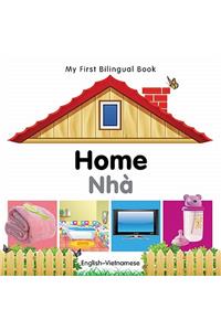 My First Bilingual Book -  Home (English-Vietnamese)