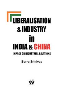 Liberalisation and Industry