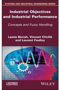 Industrial Objectives and Industrial Performance