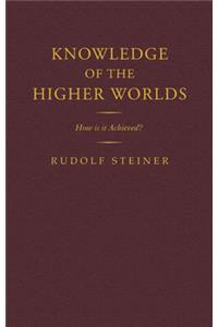 Knowledge of the Higher Worlds