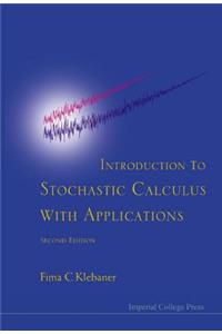 Introduction to Stochastic Calculus with Applications (Second Edition)