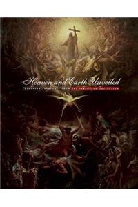 Heaven and Earth Unveiled