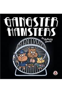 Gangster Hamsters