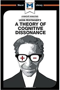 Analysis of Leon Festinger's a Theory of Cognitive Dissonance