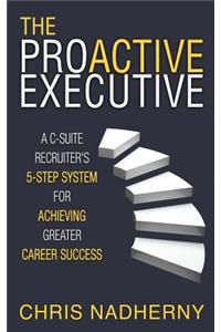 Proactive Executive
