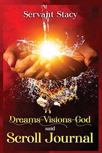 Dreams - Visions - God Said