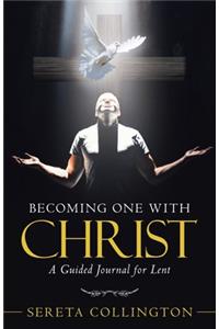 Becoming One with Christ