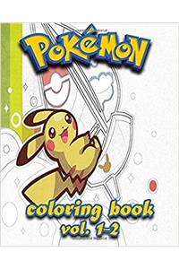 Pokemon Coloring Books : Coloring Book VoL.1-2: stress Relieving coloring book