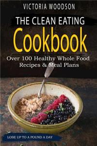 Clean Eating Cookbook