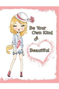 Be Your Own Kind of Beautiful: Address Book, Large Print, 8 1/2 X 11