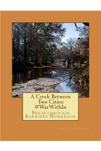 A Creek Between Two Cities