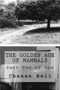 Golden Age of Mammals