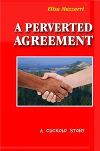 perverted agreement