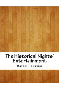 The Historical Nights' Entertainment
