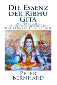 Essenz der Ribhu Gita