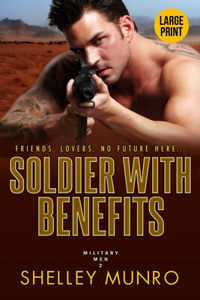 Soldier With Benefits