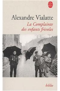 La Complainte Des Enfants Frivoles